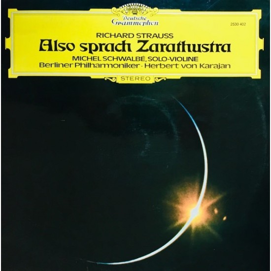 Richard Strauss / Herbert von Karajan, Berliner Philharmoniker, Michel Schwalbé ‎"Also Sprach Zarathustra, Op. 30" (LP)