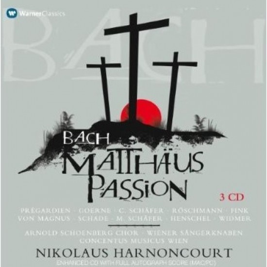 Bach, Prégardien · Goerne · C. Schäfer · Röschmann · Fink, von Magnus · Schade · M. Schäfer · Henschel · Widmer, Arnold Schoenberg Chor · Wiener Sängerknaben, Concentus Musicus Wien, Nikolaus Harnoncourt ‎"Matthäus-Passion" (3xCD - Box Set)