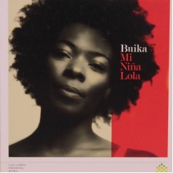 Buika "Mi Niña Lola" (CD + DVD - Digipack)
