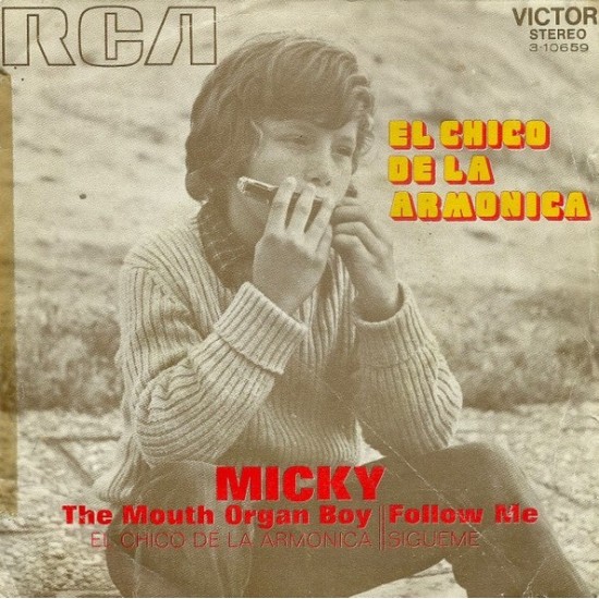 Micky "El Chico De La Armónica" (7")