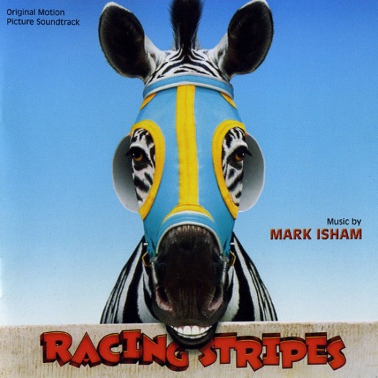 Mark Isham ‎"Racing Stripes (Original Motion Picture Soundtrack)" (CD)