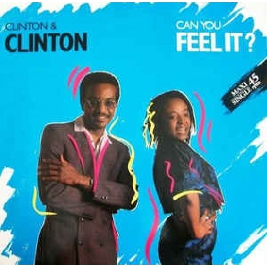Clinton & Clinton ‎"Can You Feel It?" (12")