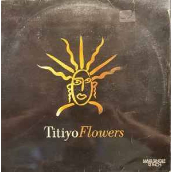 Titiyo ‎"Flowers" (12")