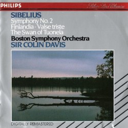 Sibelius, Boston Symphony Orchestra, Sir Colin Davis - Symphony No.2, Finlandia, Valse Triste, The Swan Of Tuonela (CD)