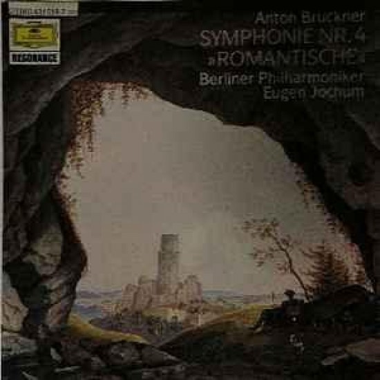 Anton Bruckner : Berliner Philharmoniker, Eugen Jochum "Symphonie Nr. 4 »Romantische«" (CD)