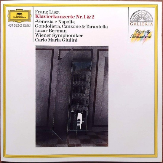 Franz Liszt - Lazar Berman, Wiener Symphoniker, Carlo Maria Giulini ‎"Klavierkonzerte Nr. 1 & 2 / "Venezia E Napoli": Gondoliera, Canzone & Tarantella" (CD)