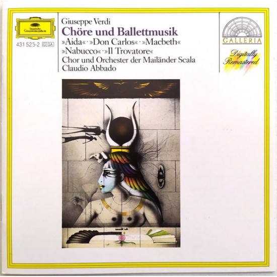 Giuseppe Verdi – Chor Und Orchester Der Mailänder Scala, Claudio Abbado ‎"Chore Und Balletmusik »Aida« • »Don Carlos« • »Macbeth« • »Nabucco« • »Il Trovatore«" (CD)