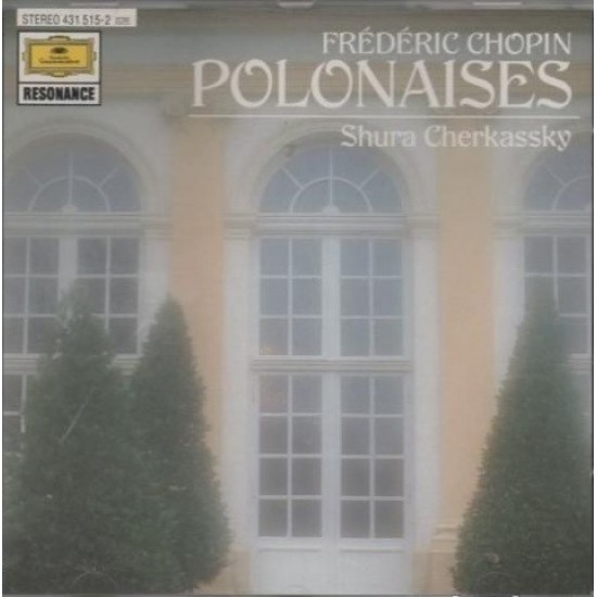Frédéric Chopin – Shura Cherkassky ‎"Polonaises" (CD)