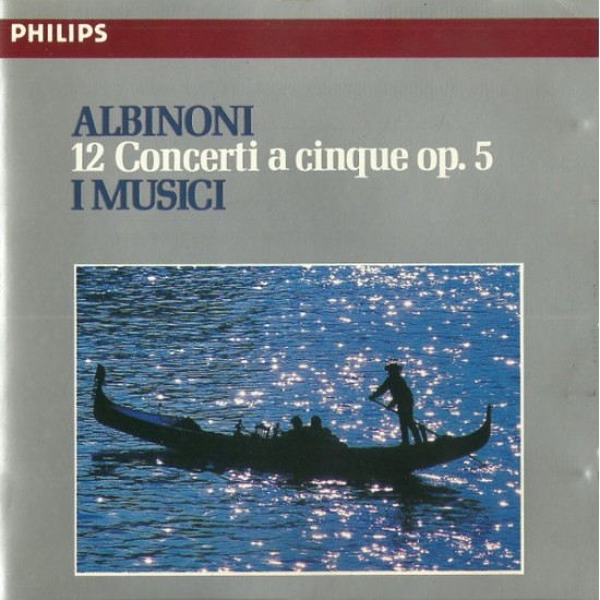 Albinoni, I Musici ‎– "12 Concerti A Cinque Op. 5" (CD)