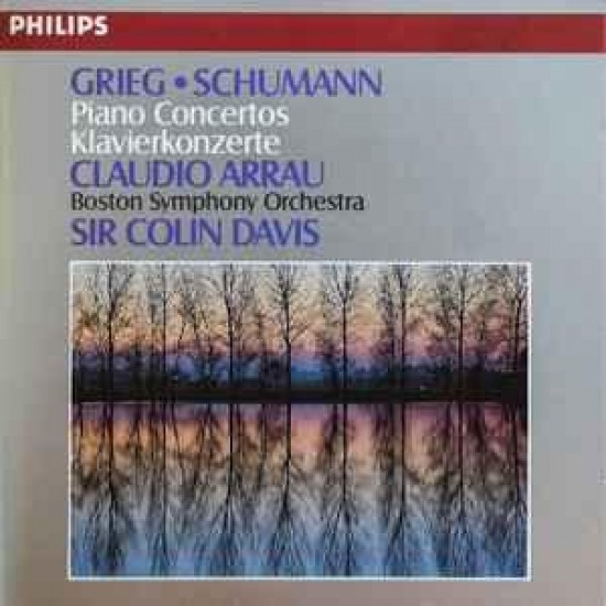 Grieg , Schumann – Claudio Arrau, Boston Symphony Orchestra, Sir Colin Davis ‎– "Piano Concertos Klavierkonzerte" (CD)