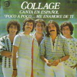 Collage - Collage Canta En Español Poco A Poco..... Me Enamore De Ti (7") Collage - Collage Canta En Español Poco A Poco..... Me Enamore De Ti (7")
