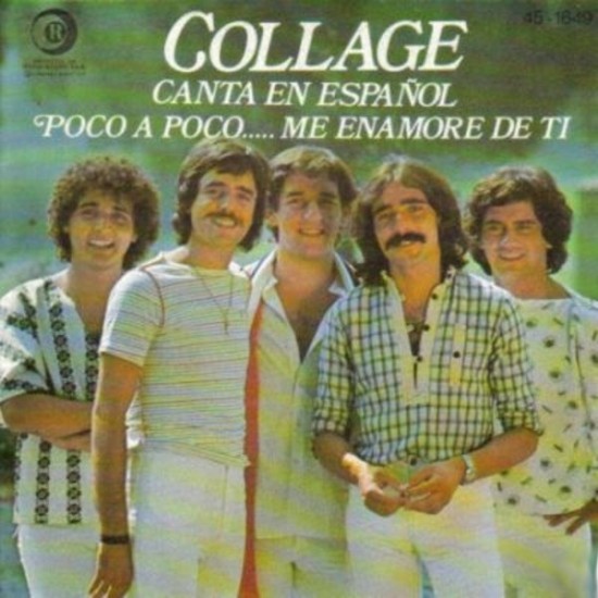 Collage "Collage Canta En Español Poco A Poco..... Me Enamore De Ti" (7")