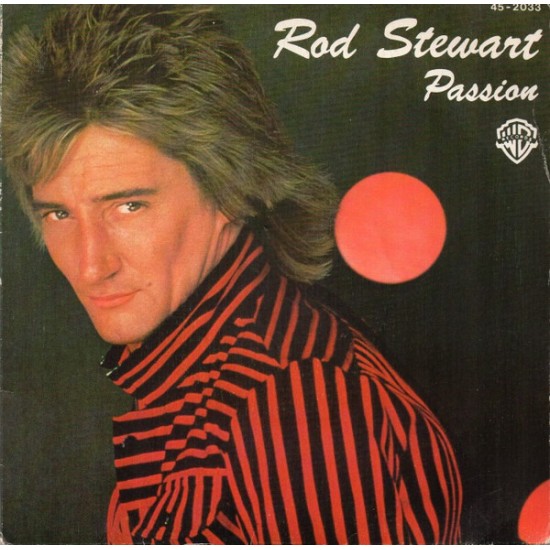 Rod Stewart ‎"Passion" (7") 