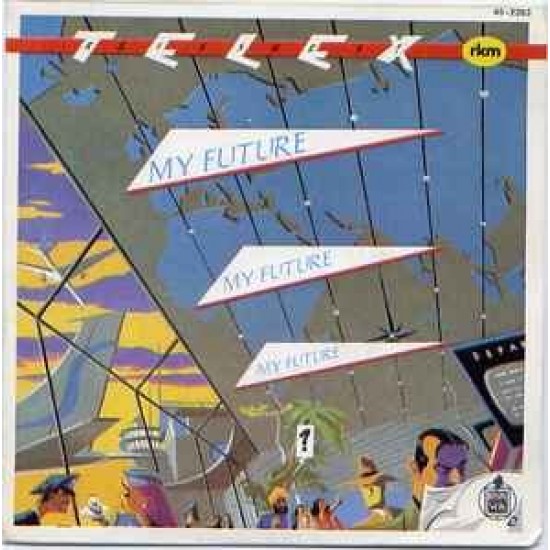 Telex "My Future" (7")