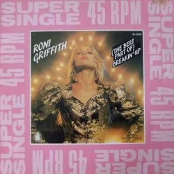 Roni Griffith - (The Best Part Of) Breakin' Up (12")