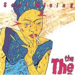 The The "Soul Mining" (CD) The The "Soul Mining" (CD)