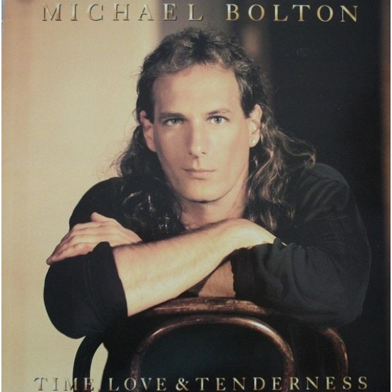 Michael Bolton ‎"Time, Love & Tenderness" (LP)