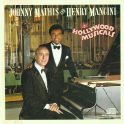 Johnny Mathis And Henry Mancini - The Hollywood Musicals (CD) Johnny Mathis And Henry Mancini - The Hollywood Musicals (CD)