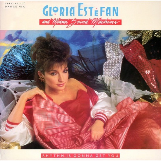 Gloria Estefan And Miami Sound Machine "Rhythm Is Gonna Get You" (12") 
