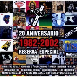 20 Aniversario 1982-2002 Reserva Especial (CD + Libreto 160 pag.)  20 Aniversario 1982-2002 Reserva Especial (CD + Libreto 160 pag.)
