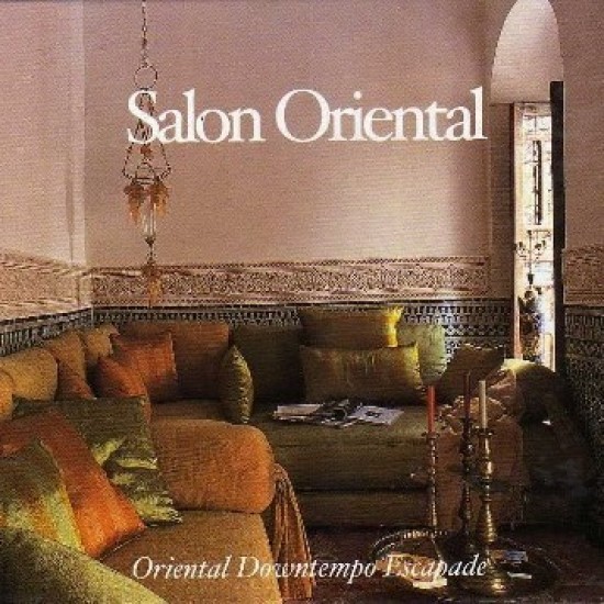 Salon Oriental - Oriental Downtempo Escapade (2xCD)