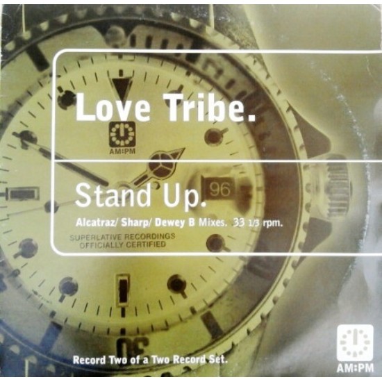 Love Tribe ‎"Stand Up (Alcatraz / Sharp / Dewey B Mixes) Record Two of a Two Record Set" (12")
