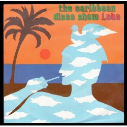 Lobo - Caribbean Disco Show (7")  Lobo - Caribbean Disco Show (7")