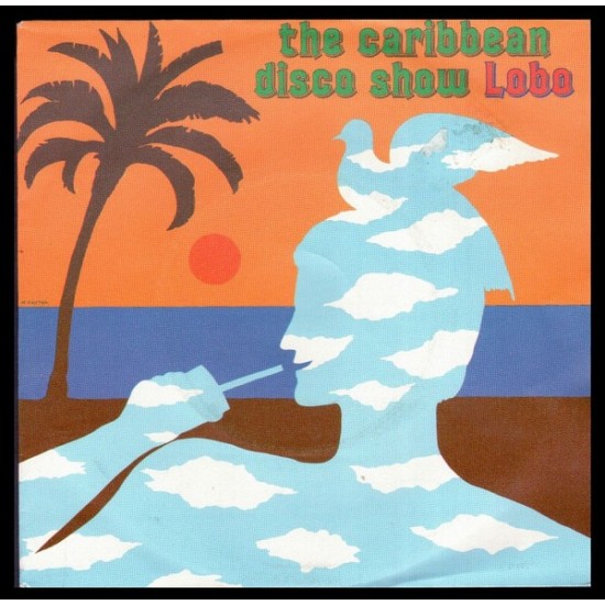 Lobo ‎"Caribbean Disco Show" (7") 