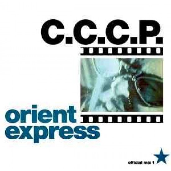 C.C.C.P. ‎"Orient Express" (12")