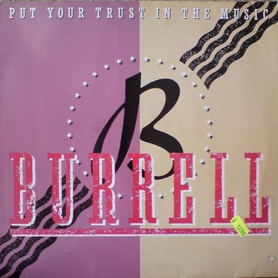 Burrell ‎"Put Your Trust In The Music" (12")