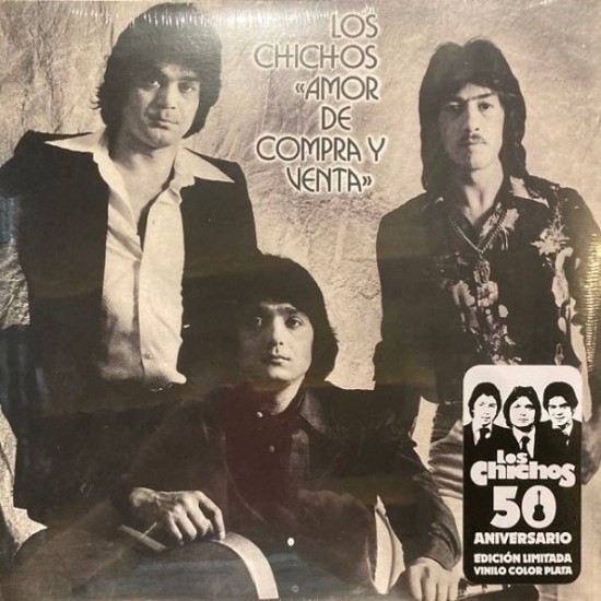 Los Chichos ‎"Amor De Compra Y Venta" (LP - Limited Edition - Silver)