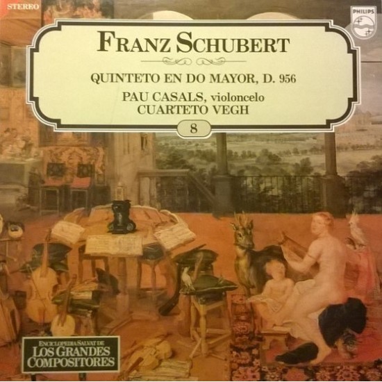 Franz Schubert, Pau Casals, Quarteto Vegh "Quinteto En Do Mayor, D. 956" (LP)