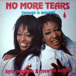 Kym Mazelle & Jocelyn Brown - No More Tears (Enough Is Enough) (12")