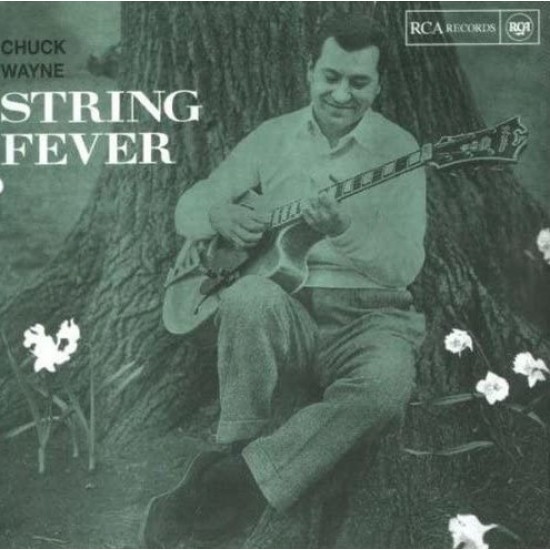 Chuck Wayne ‎"String Fever" (CD)