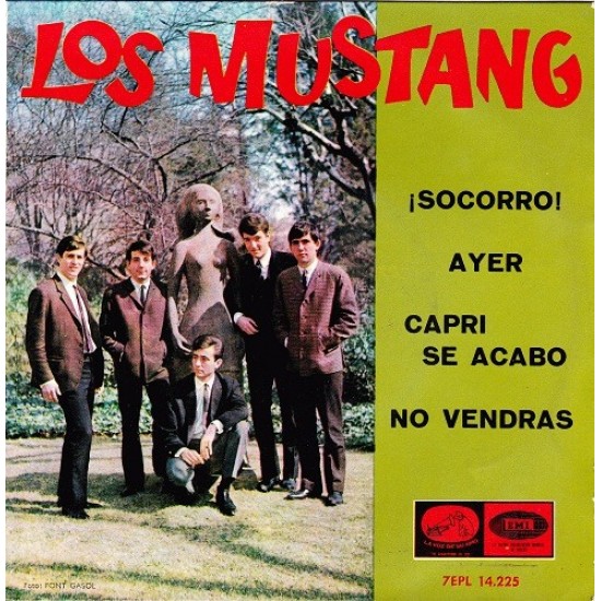 Los Mustang ‎"¡Socorro! / Ayer / Capri Se Acabo / No Vendras" (7")