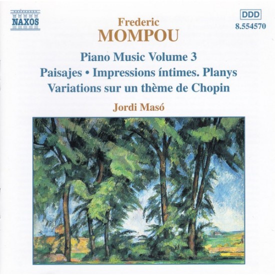 Frederic Mompou ''Jordi Masó ‎– Piano Music Volume 3'' (CD) 