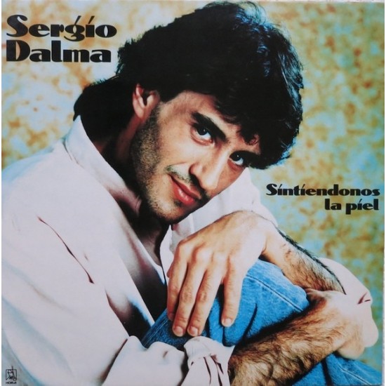Sergio Dalma ‎"Sintiéndonos La Piel" (LP)