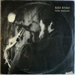 Rão Kyao - Fado Bailado (LP) Rão Kyao - Fado Bailado (LP)