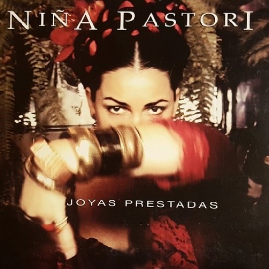 Niña Pastori ‎"Joyas Prestadas" (CD - Digipack)