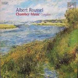 Albert Roussel - Chamber Music (3xCD) 