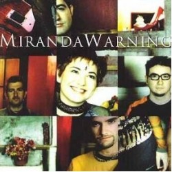 Miranda Warning - Miranda Warning (CD)