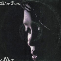 Blue Pearl - Alive (12") Blue Pearl - Alive (12")