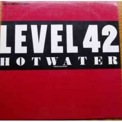 Level 42 - Hot Water = Agua Caliente" (12") Level 42 - Hot Water = Agua Caliente" (12")