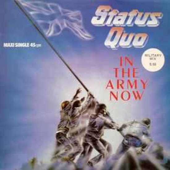 Status Quo ‎"In The Army Now (Military Mix)" (12")