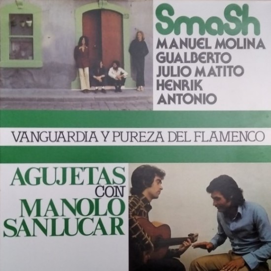 Smash / Agujetas ‎"Vanguardia Y Pureza Del Flamenco" (LP)