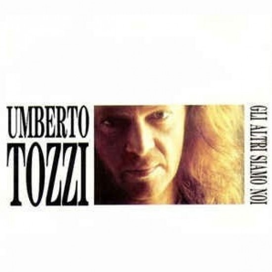 Umberto Tozzi ‎ "Gli Altri Siamo Noi" (CD) 