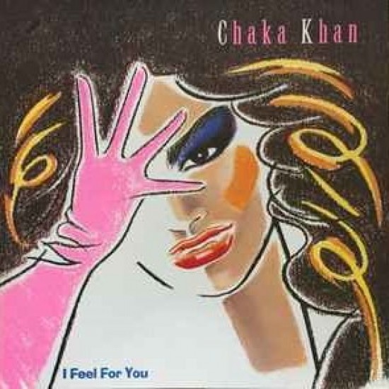 Chaka Khan ‎"I Feel For You" (LP)