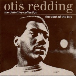 Otis Redding - The Dock Of The Bay - The Definitive Collection (CD)  Otis Redding - The Dock Of The Bay - The Definitive Collection (CD)