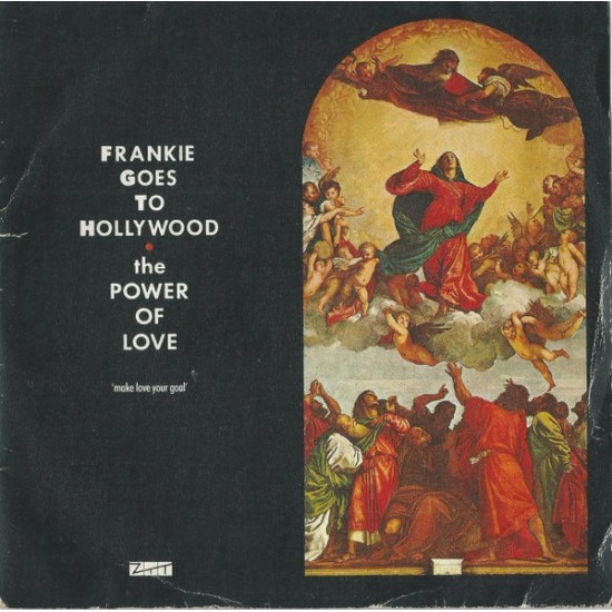 Frankie Goes To Hollywood ‎"The Power Of Love" (7")