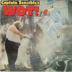 Captain Sensible - Wot (7") Captain Sensible - Wot (7")